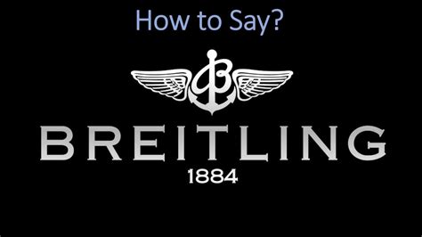 breitling как читается|how to say breitling.